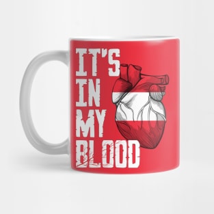 Austria it's in my Blood Mug